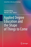 Applied Degree Education And The Shape Of Things To Come Christina Hong
