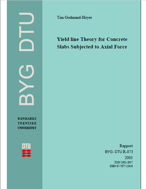Yield Line Theory For Concrete Slabs Subjected To Axial Force 1st Edition Tim Gudmandhyer