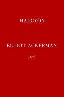 Halcyon Elliot Ackerman