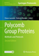 Polycomb Group Proteins Methods And Protocols 2nd Edition 2nd Chiara Lanzuolo