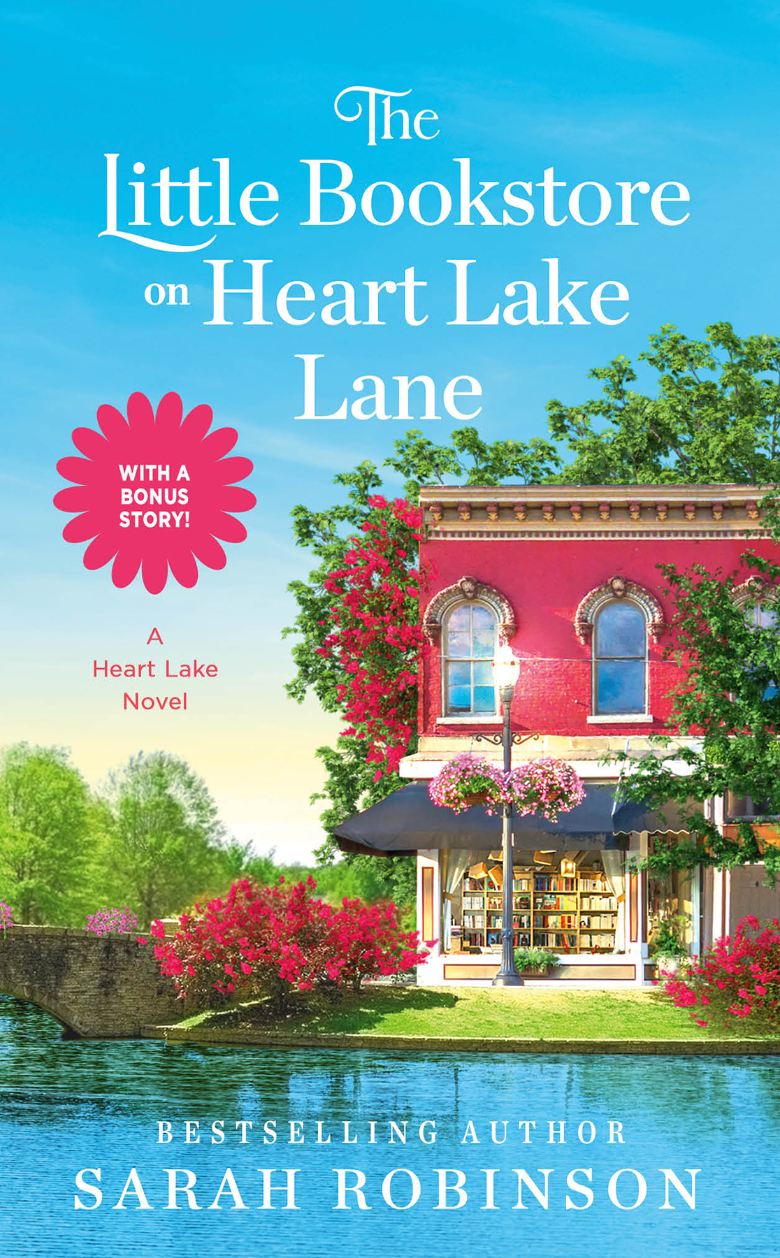 The Little Bookstore On Heart Lake Lane Sarah Robinson