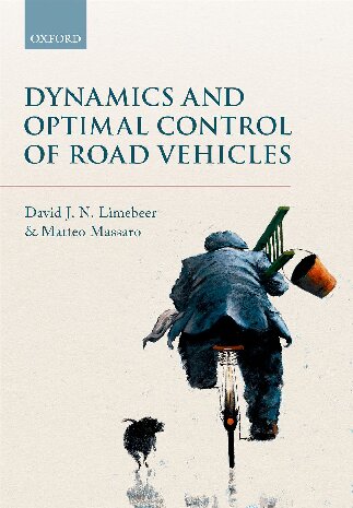 Dynamics And Optimal Control Of Road Vehicles First Edition David Jn Limebeer