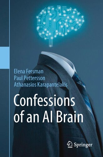 Confessions Of An Ai Brain 1st Elena Fersman Paul Pettersson