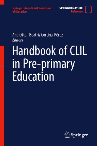 Handbook Of Clil In Preprimary Education Moving Towards Developmentally Appropriate Practices Ana Otto