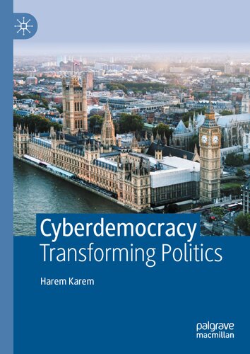 Cyberdemocracy Transforming Politics Harem Karem