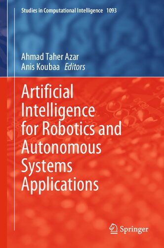 Artificial Intelligence For Robotics And Autonomous Systems Applications Ahmad Taher Azar