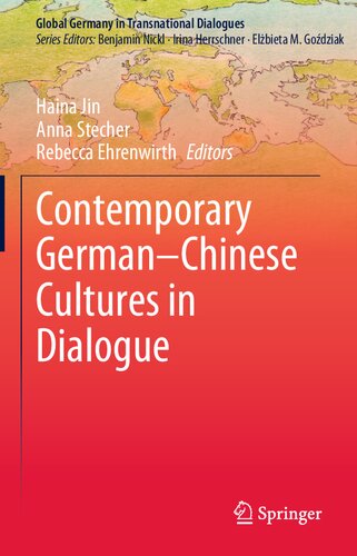 Contemporary Germanchinese Cultures In Dialogue Haina Jin