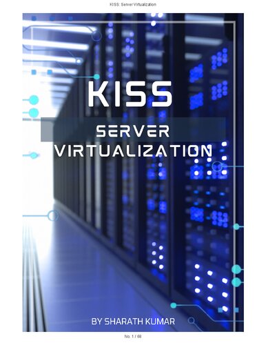Kiss Server Virtualization Server Virtualization Sharath Kumar R