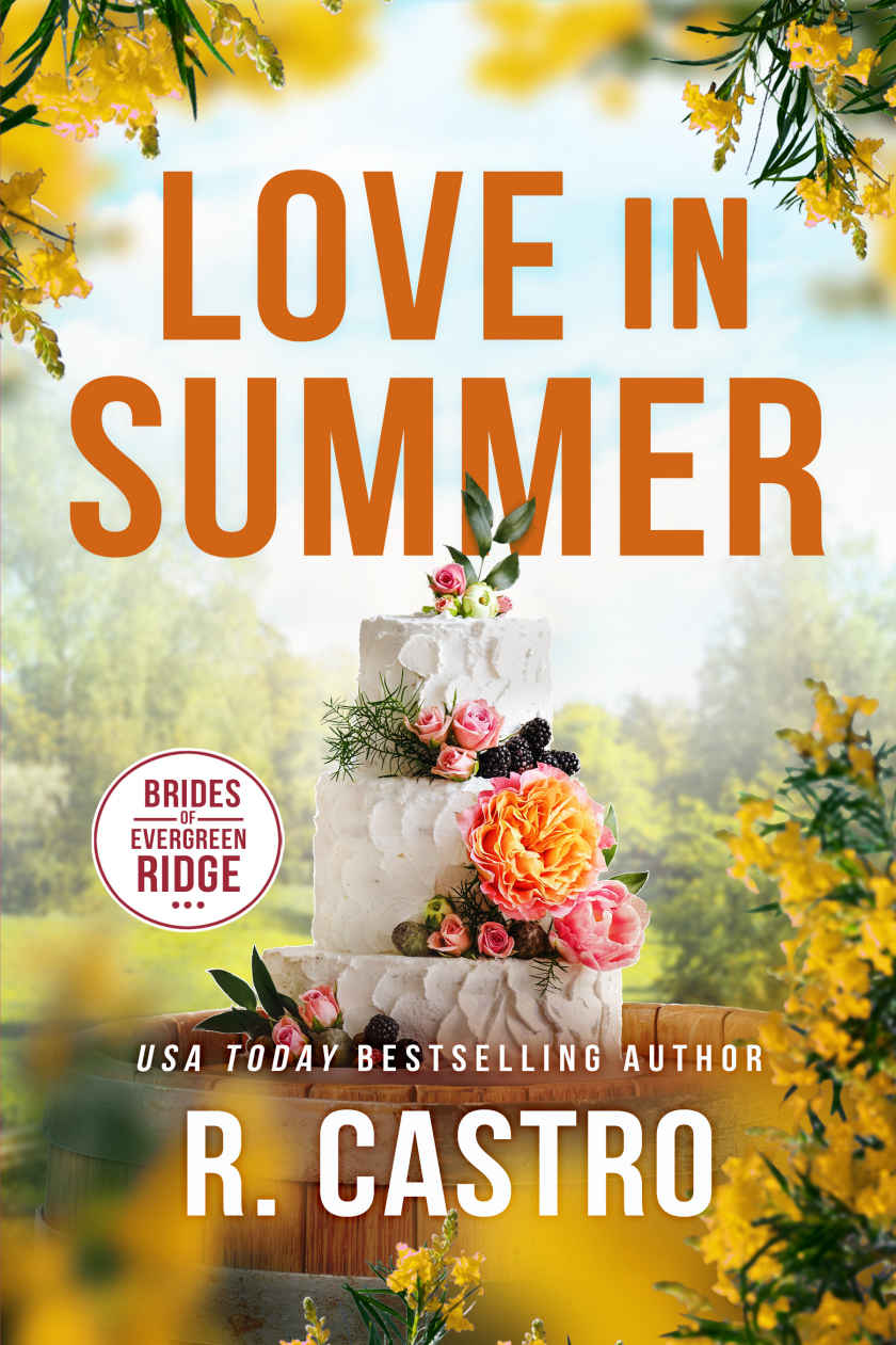 Love In Summer Brides Of Evergreen Ridge Book 2 R Castro