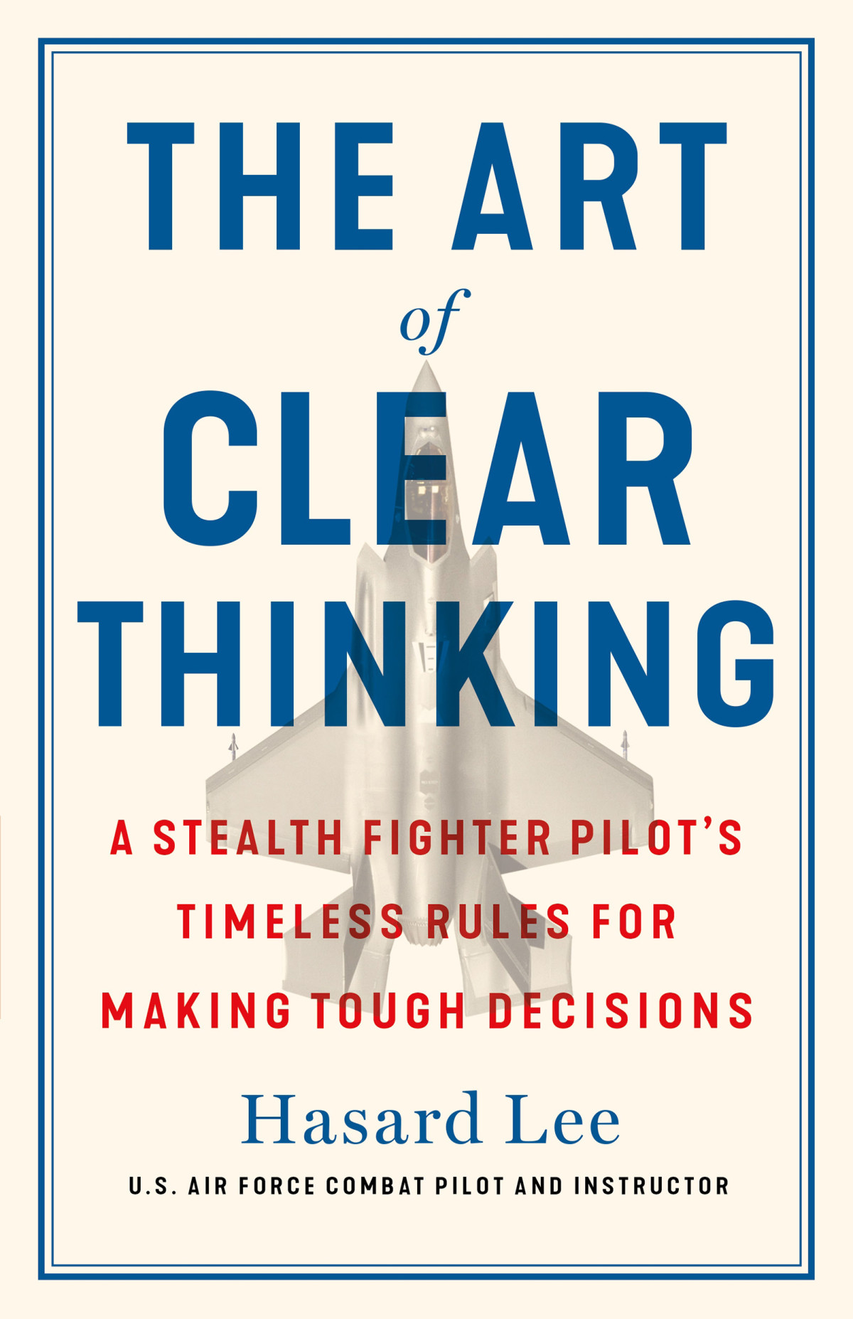 The Art Of Clear Thinking Hasard Lee