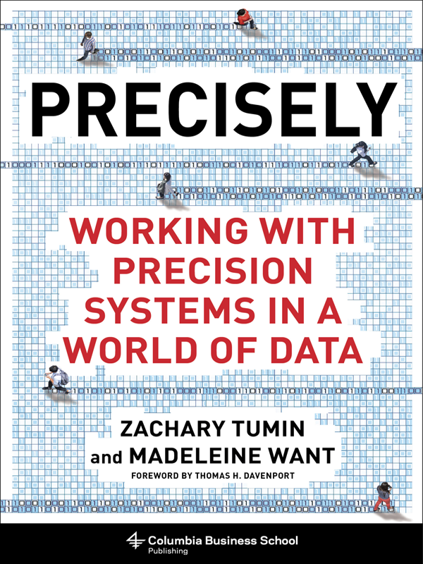 Precisely Working With Precision Systems In A World Of Data Zachary Tumin