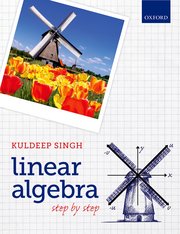 Linear Algebra Step By Step Complete Solutions Kuldeep Singh
