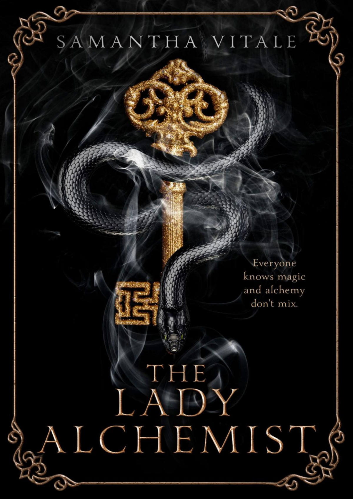 The Lady Alchemist Samantha Vitale