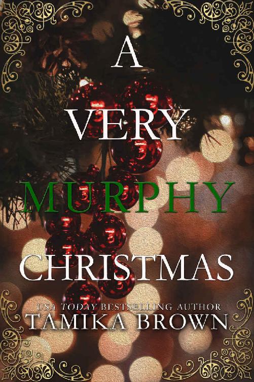 A Very Murphy Christmas The Murphy Brothers Saga 35 Tamika Brown