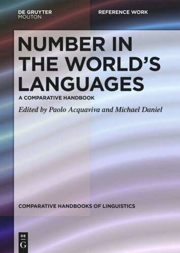 Number In The Worlds Languages A Comparative Handbook Paolo Acquaviva Editor Michael Daniel Editor