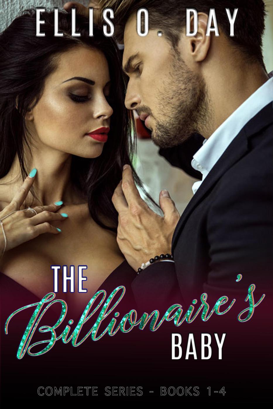 The Billionaires Baby La Petite Mort Club 7 Ellis O Day
