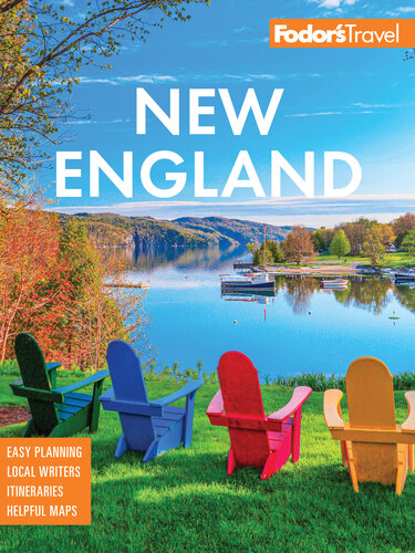 Fodors New England With The Best Fall Foliage Drives Scenic Road Trips And Acadia National Park Fullcolor Travel Guide 35th Edition Fodors Travel Guides