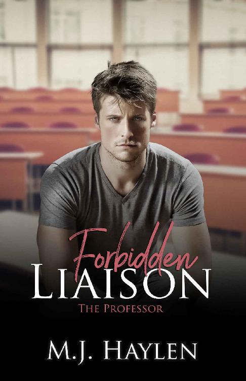 Forbidden Liaison The Professor Mj Haylen