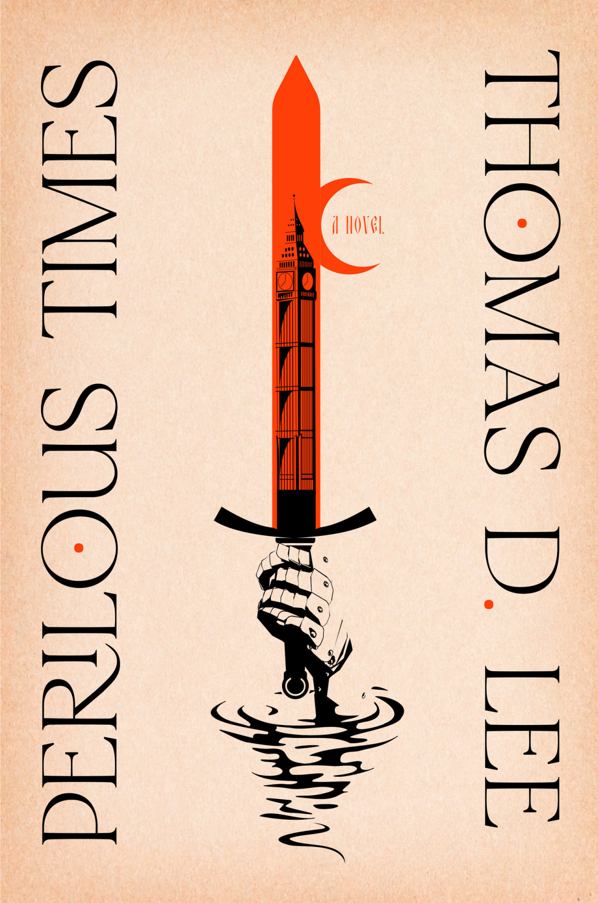 Perilous Times Thomas D Lee