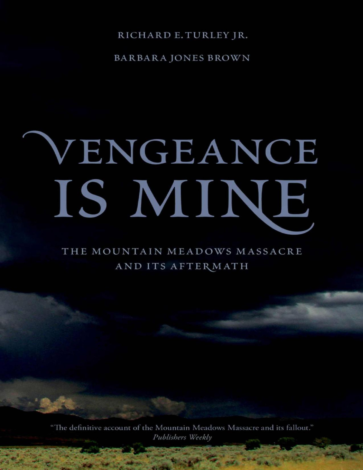 Vengeance Is Mine Richard E Turley Barbara Jones Brown