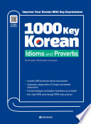 1000 Key Korean Idioms And Proverbs 1st Edition Min Jinyoung