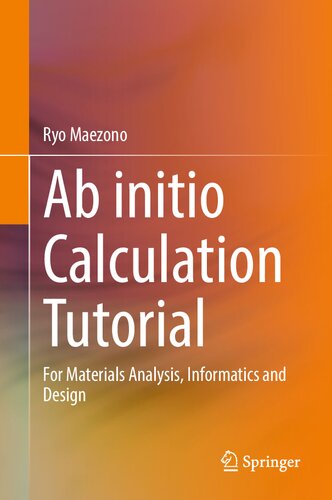 Ab Initio Calculation Tutorial For Materials Analysis Informatics And Design Ryo Maezono