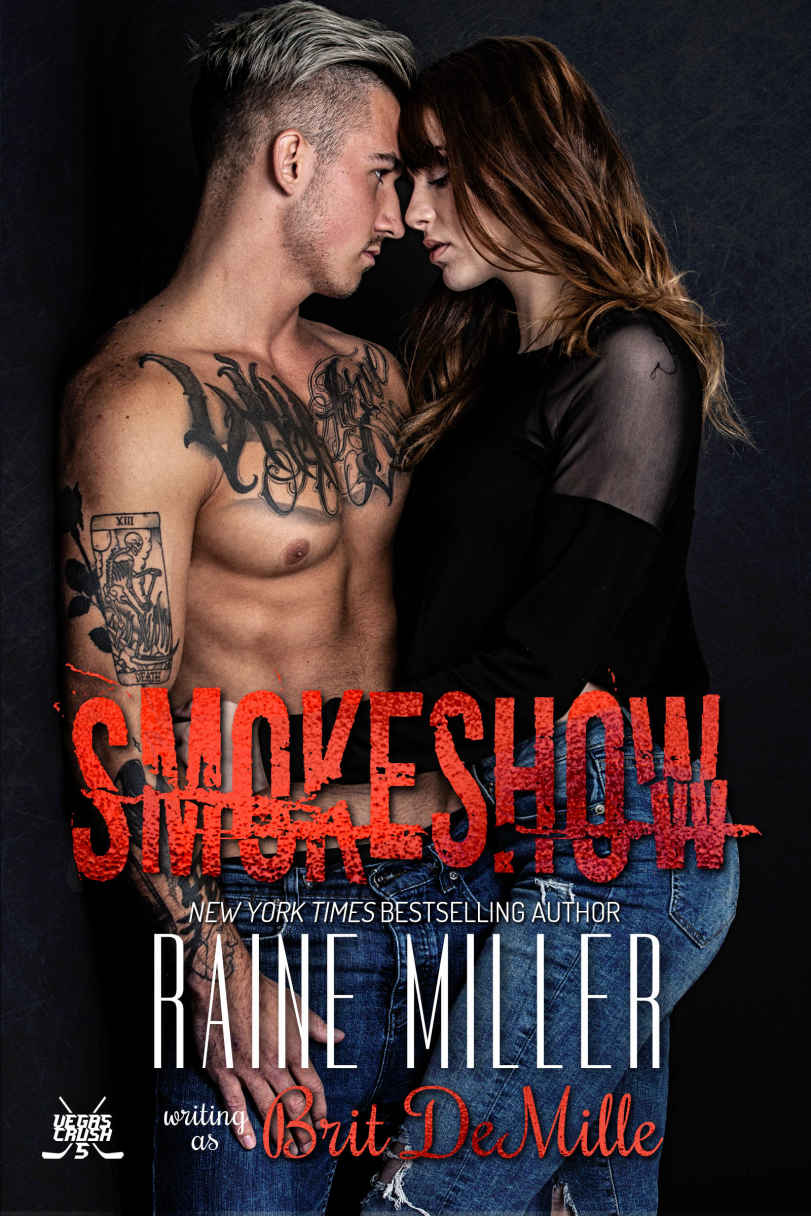 Smokeshow A Hockey Love Story Miller Raine Demille Brit