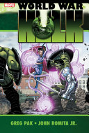 Hulk World War Hulk Greg Pak
