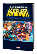 Xmenavengers Onslaught Omnibus Jeph Loeb Scott Lobdell Terry Kavanagh