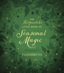 A Hedgewitchs Little Book Of Seasonal Magic Tudorbeth