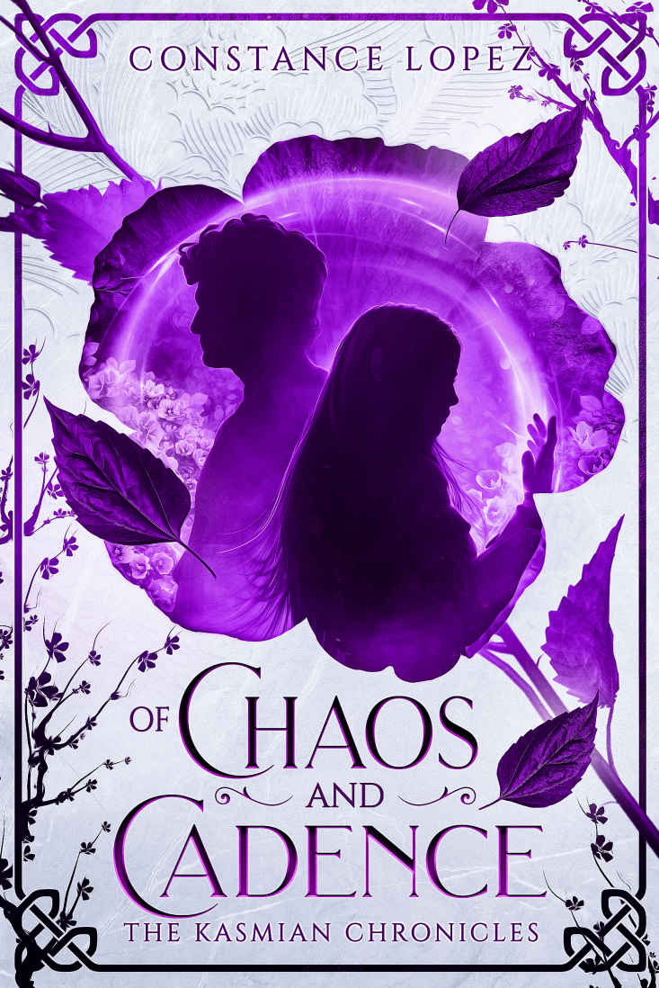 Of Chaos And Cadence A Kasmian Chronicles Standalone The Kasmian Chronicles Constance Lopez