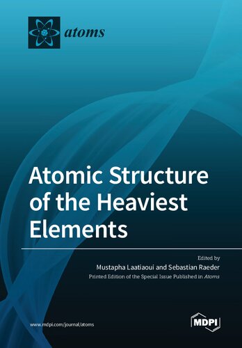 Atomic Structure Of The Heaviest Elements Laatiaoui M Raeder S Ed