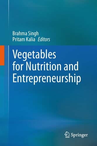 Vegetables For Nutrition And Entrepreneurship Brahma Singh Pritam Kalia