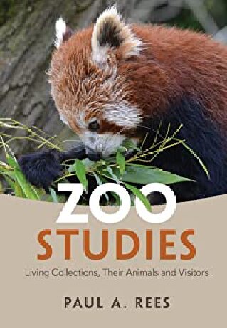 Zoo Studies Living Collections Their Animals And Visitors Paul A Rees
