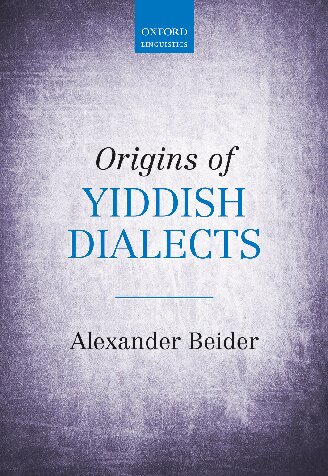 Origins Of Yiddish Dialects Alexander Beider