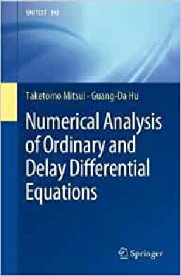 Numerical Analysis Of Ordinary And Delay Differential Equations 1st Ed 2023 Taketomo Mitsui