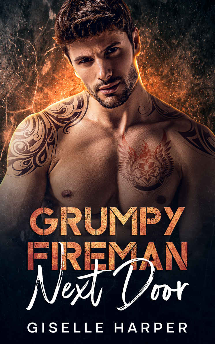 Grumpy Fireman Next Door An Enemiestolovers Contemporary Romance Giselle Harper