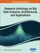 Research Anthology On Big Data Analytics Architectures And Applications Information Resources Management Association