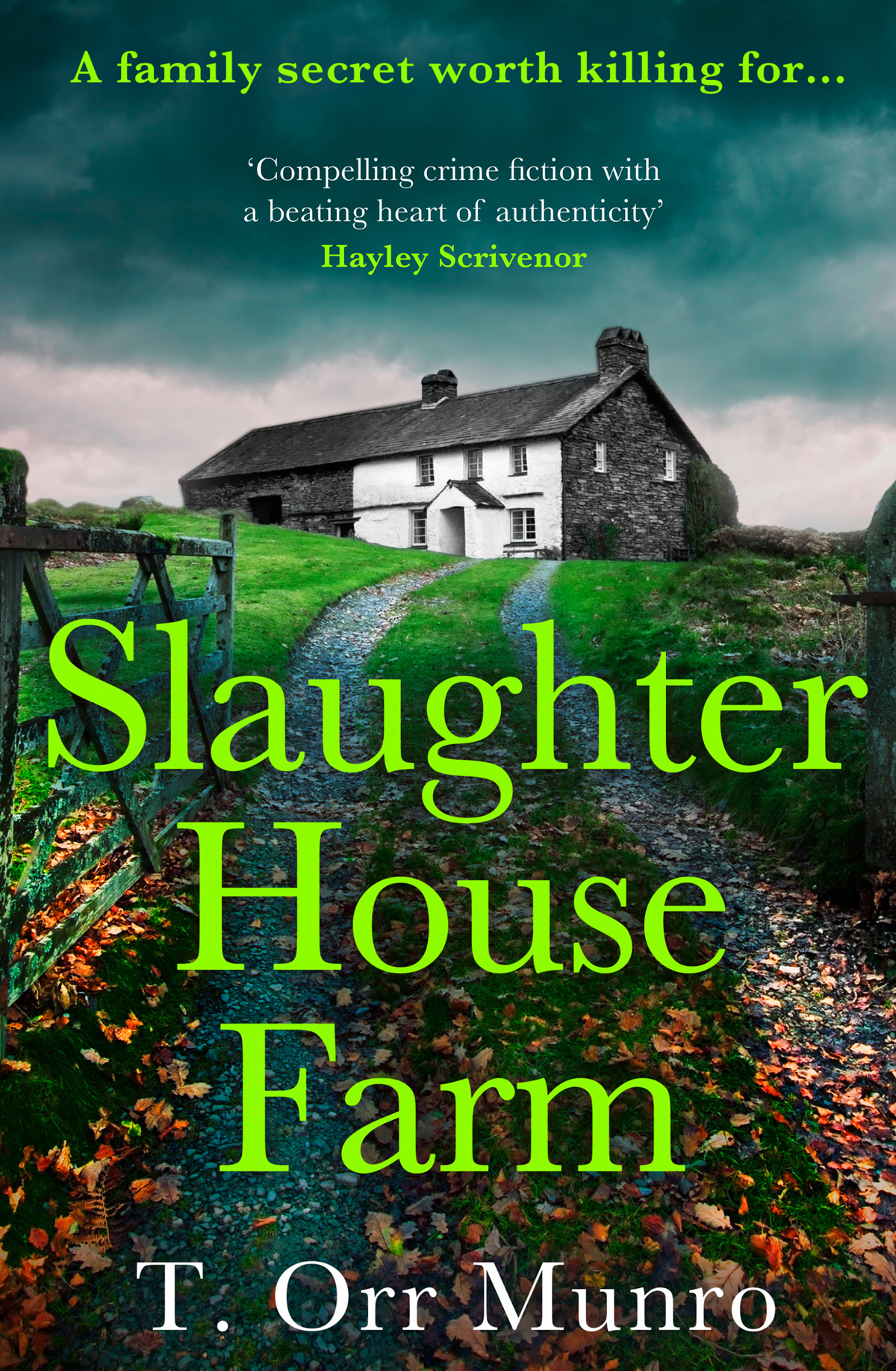Slaughterhouse Farm T Orr Munro