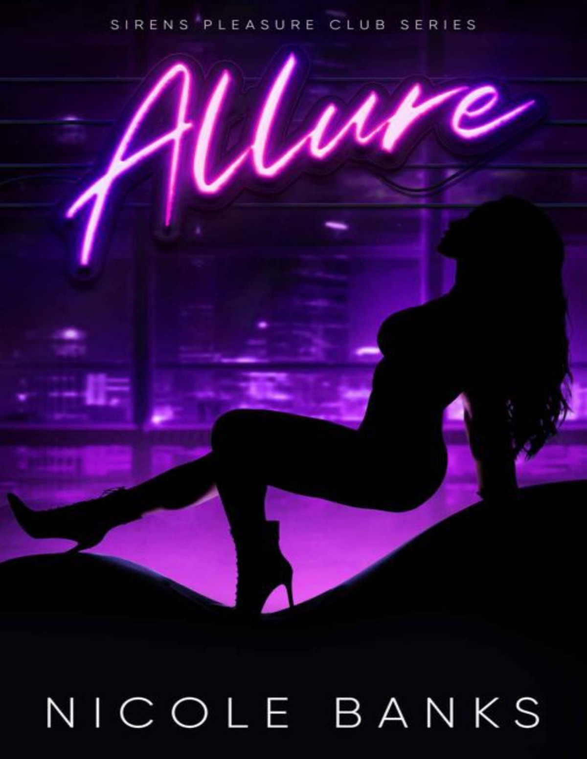 Allure Sirens Pleasure Club Book 1 Nicole Banks