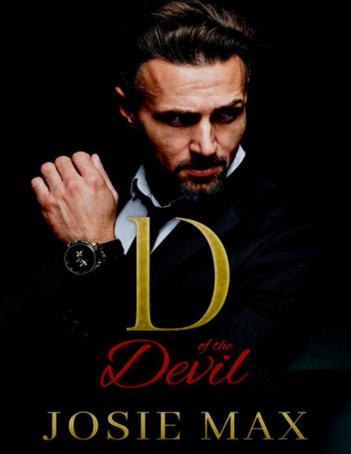 D Of The Devil An Arranged Marriage Mafia Romance The Satriano Brothers Book 1 Josie Max