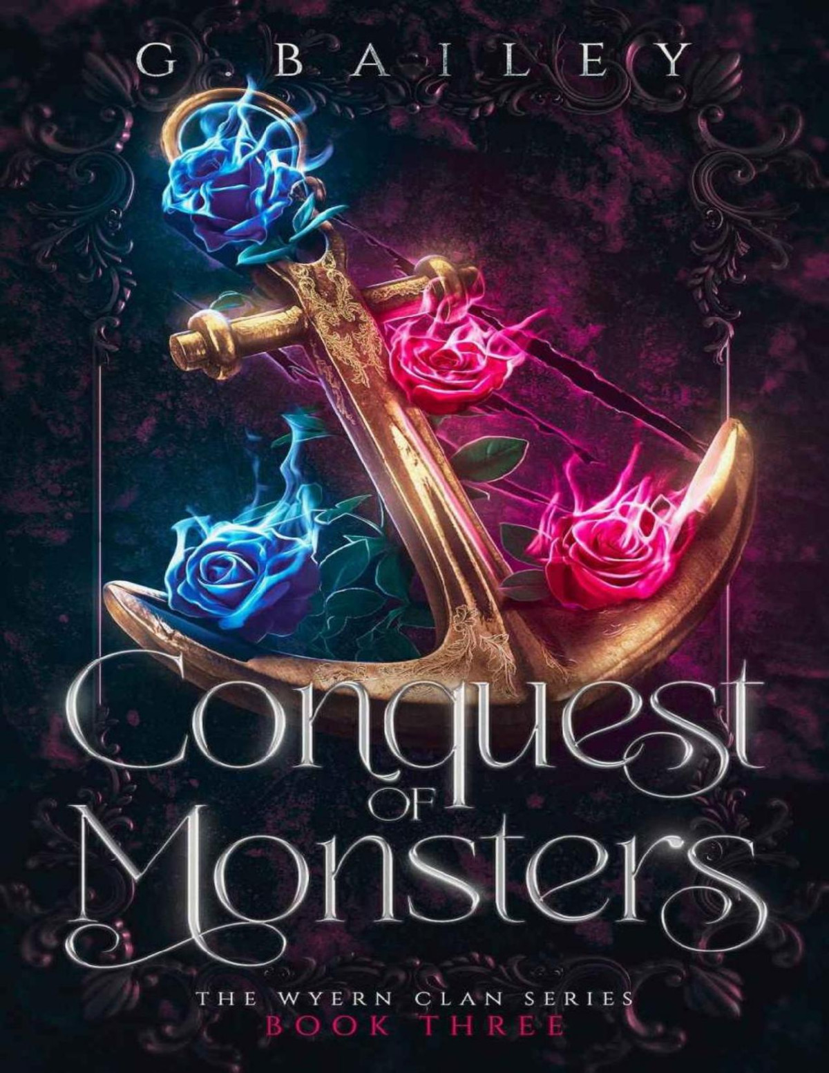 Conquest Of Monsters The Wyern Clan Series Book 3 G Bailey