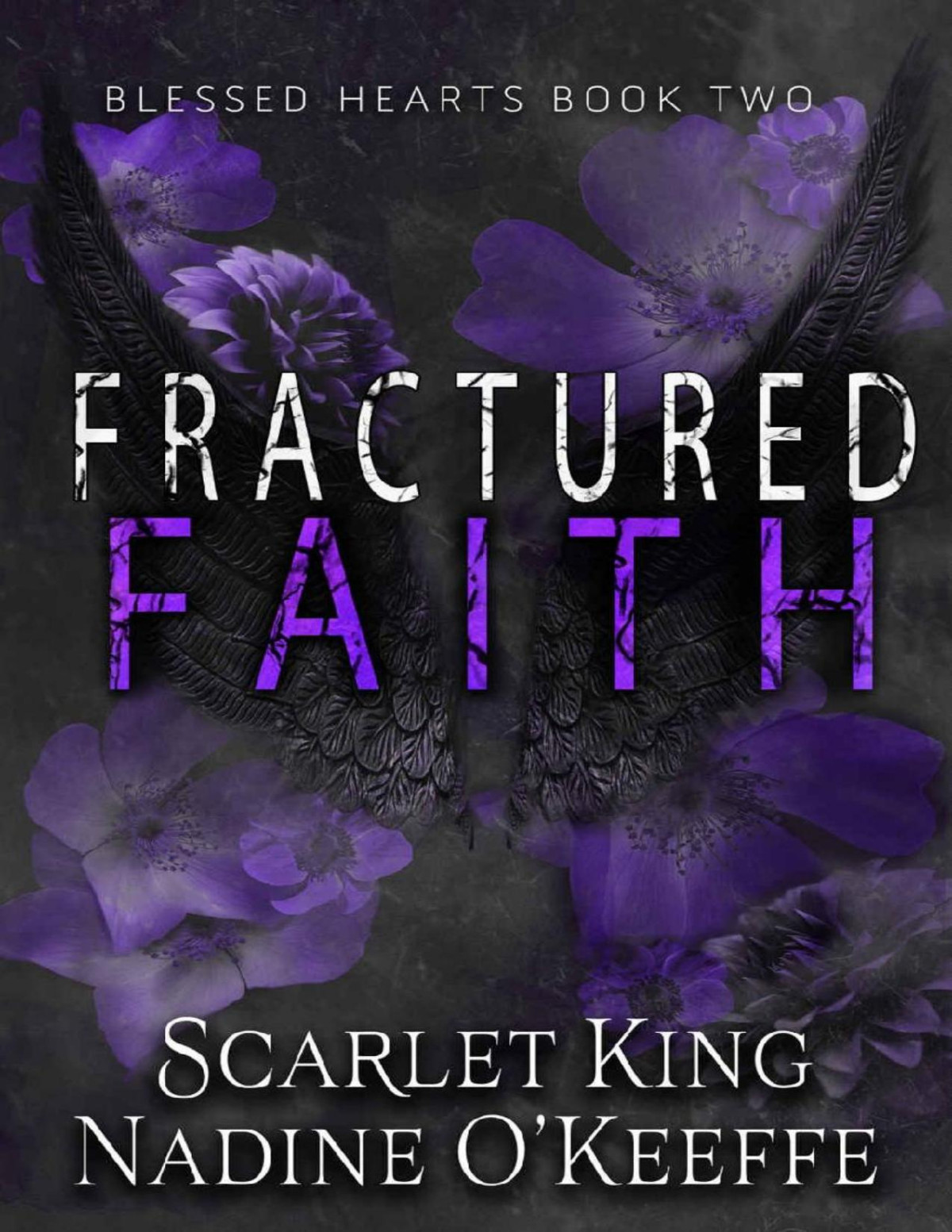 Fractured Faith Blessed Hearts Book 2 Nadine Okeeffe Scarlet King