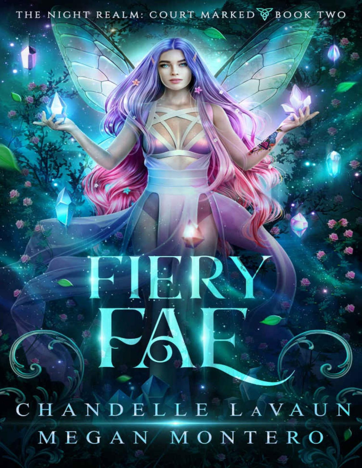 Fiery Fae The Night Realm Court Marked Book 2 Chandelle Lavaun Megan Montero