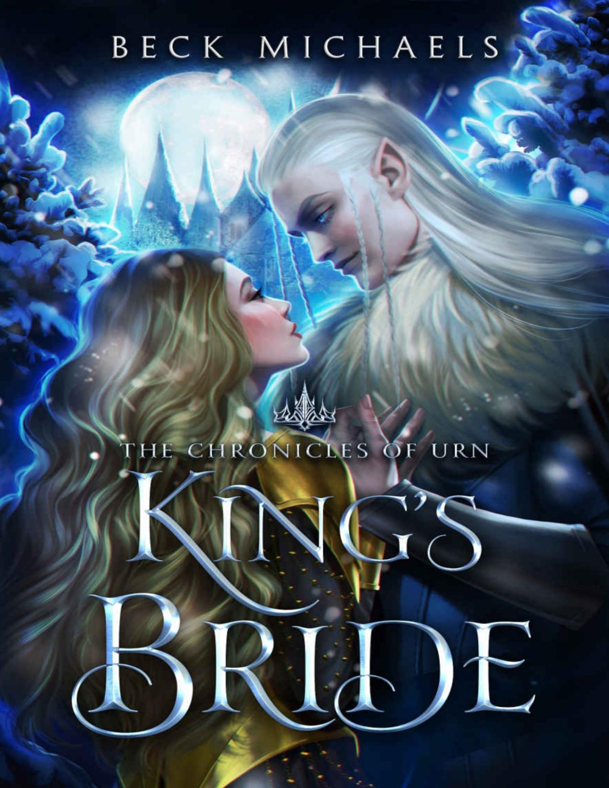 Kings Bride Chronicles Of Urn Book 1 Beck Michaels