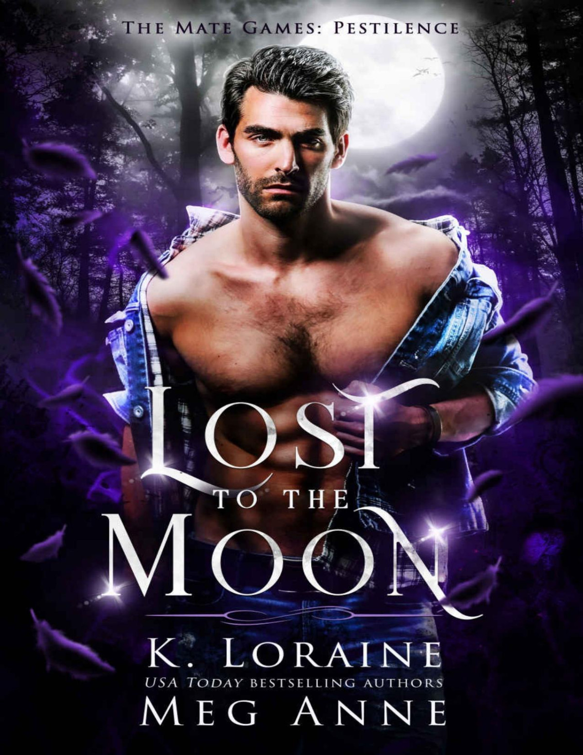 Lost To The Moon The Mate Games A Small Town Monster Romance Pestilence Book 4 Meg Anne K Loraine