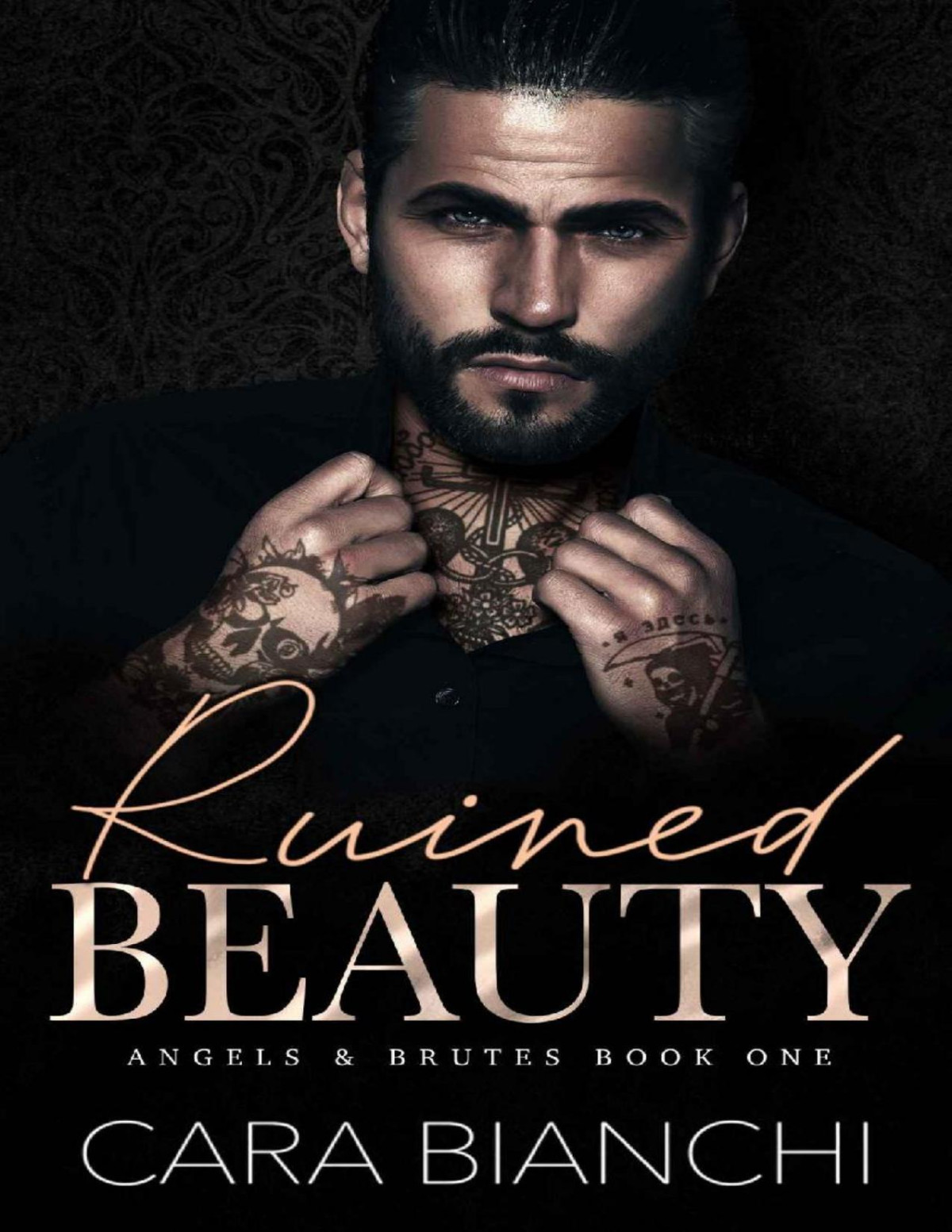 Ruined Beauty An Arranged Marriage Enemiestolovers Mafia Romance Angels Brutes Book 1 Cara Bianchi