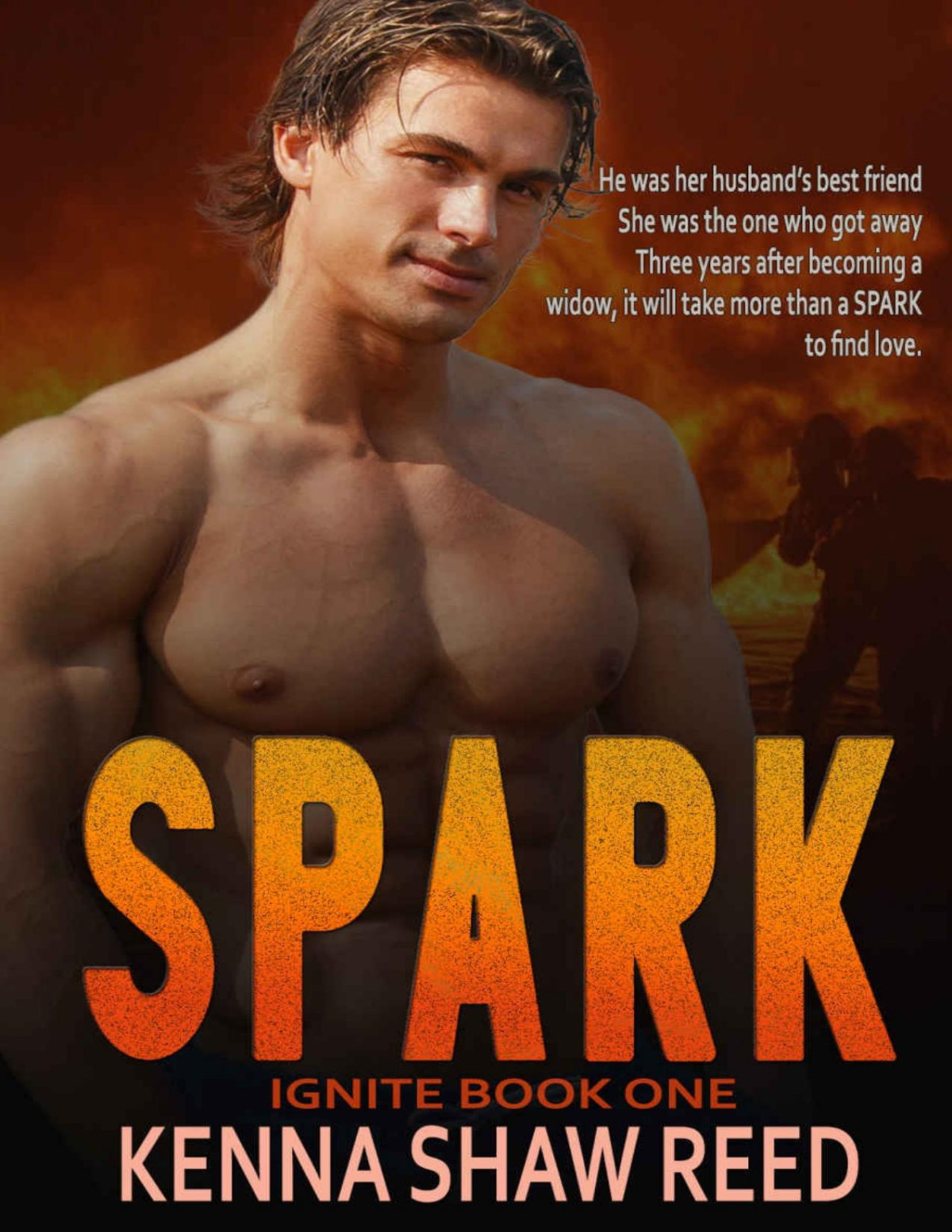 Spark A Slowburn Smalltown Firefighter Romance Ignite Book 1 Kenna Shaw Reed