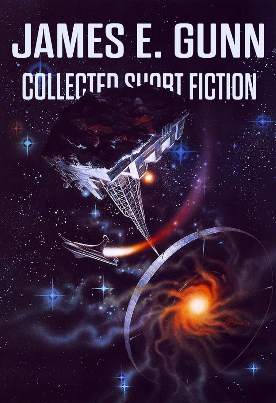 Collected Short Fiction 2023 Edition Science Fiction James E Gunn