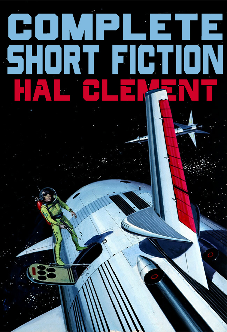 Complete Short Fiction Hal Clement